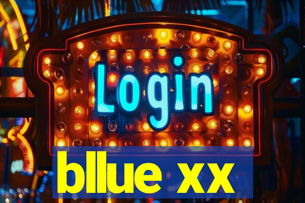bllue xx
